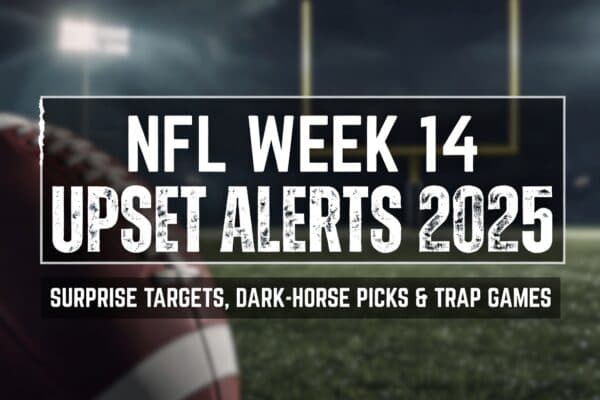 NFL Week 14 Upset Alerts 2025 | Surprise Targets, Dark-Horse Picks &amp; Trap Games